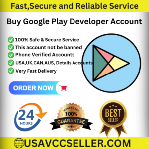 Buy Google Play Developer Account